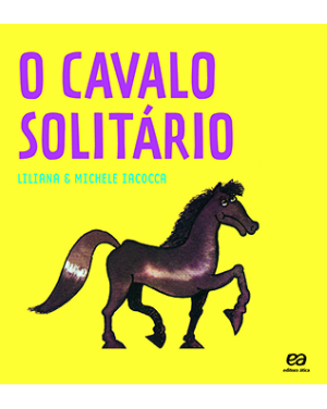 O cavalo solitário