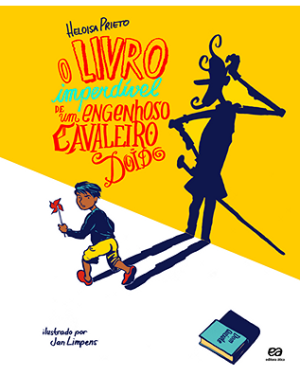 O livro imperdível de um engenhoso cavaleiro doido