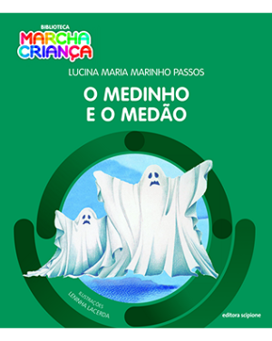 O medinho e o medão