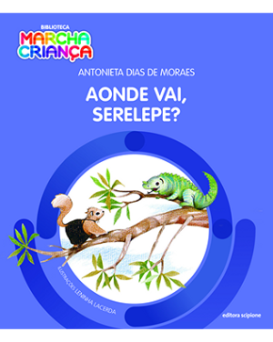 Aonde vai, Serelepe?