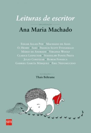 Leituras de escritor - Ana Maria Machado