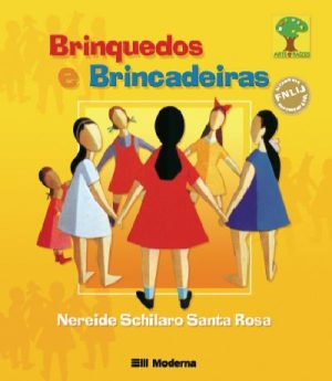 Brinquedos e Brincadeiras