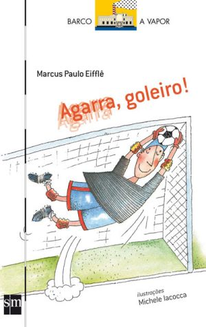 Agarra, goleiro!