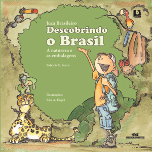 Juca Brasileiro – Descobrindo o Brasil