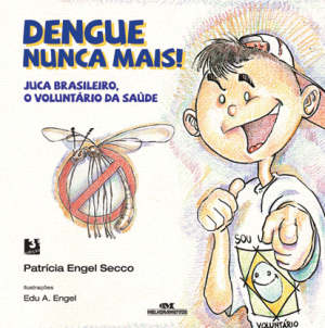 Dengue Nunca Mais!