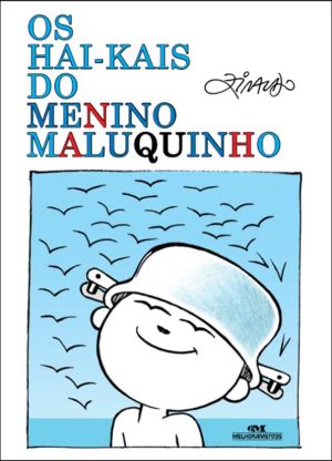 Os Hai-Kais Do Menino Maluquinho