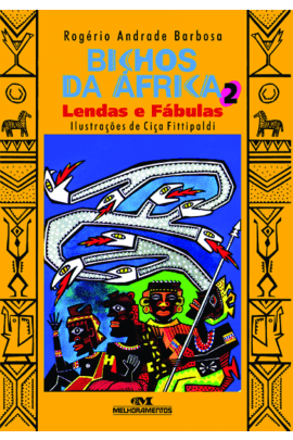 Bichos da África 2 – Lendas e Fábulas