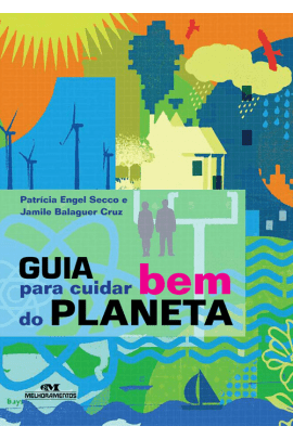 Guia para Cuidar Bem do Planeta