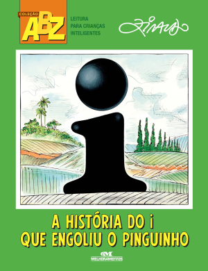 A História do I Que Engoliu o Pinguinho