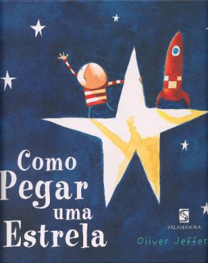 Como pegar uma estrela