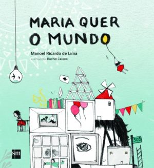 Maria quer o mundo