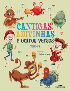 Cantigas, Adivinhas e Outros Versos – Volume 1