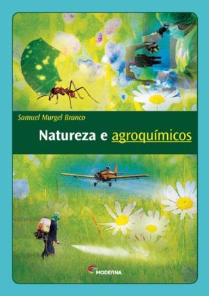 Natureza e agroquímicos