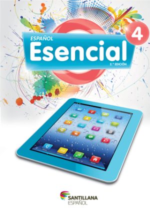 Español Esencial 2.a edición 4 - Libro del Alumno   MultiROM   versión para tabletas - 9° ano