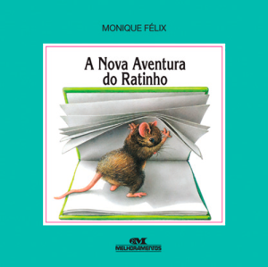 A Nova Aventura do Ratinho