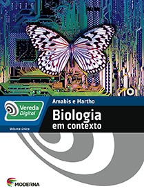 Vereda Digital - Biologia em contexto - Volume único
