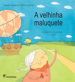 A velhinha maluquete