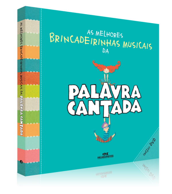 As Melhores Brincadeirinhas Musicais da Palavra Cantada