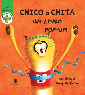 Chico, a Chita Um livro pop-up!
