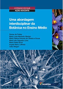 Uma abordagem interdisciplinar da Botânica no Ensino Médio