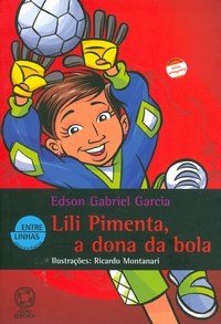 Lili Pimenta, a Dona da Bola