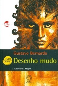 Desenho Mudo - Col. Entre Linhas Cotidiano