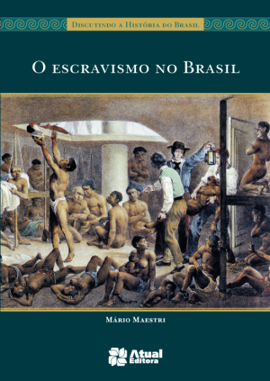 O Escravismo No Brasil