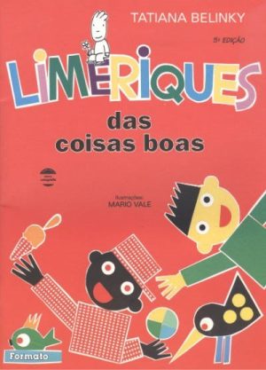 Limeriques das Coisas Boas