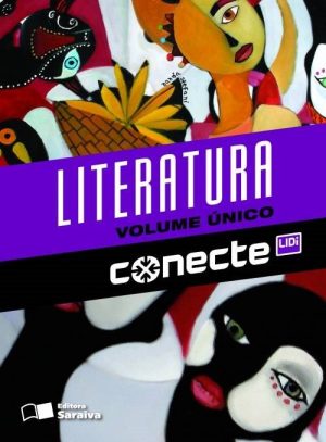 Conecte Literatura - Volume Único - Ensino Médio - 2ª Ed. 2013