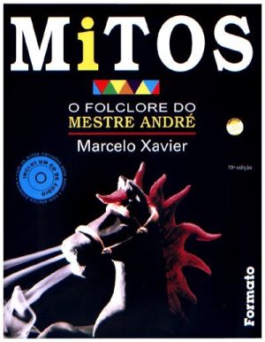 Mitos - o Folclore do Mestre André