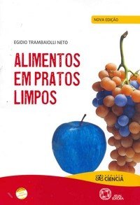 Alimentos Em Pratos Limpos - Projeto Ciência