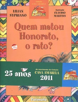 Quem Matou Honorato , o Rato ?