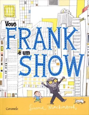 Vovô Frank É Um Show