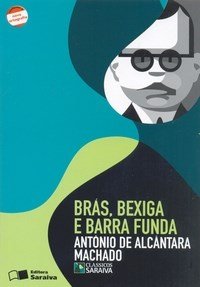 Brás , Bexiga e Barra Funda - Clássicos Saraiva