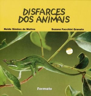 Disfarces Dos Animais - Nova Ortografia - Col. Verde