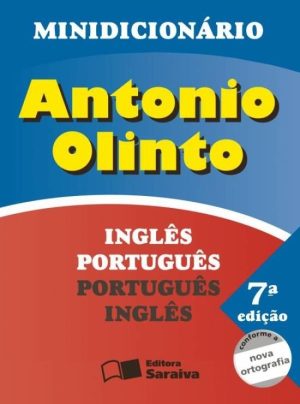 Minidicionário Antônio Olinto Inglês Português - Português Inglês
