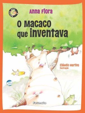 O Macaco Que Inventava - Col. Macaco Disse