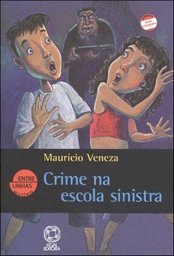 Crime na Escola Sinistra - Col. Entre Linhas - 23ª Edição 2004