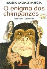 O Enigma dos Chimpanzés