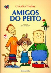 Amigos do Peito - Conforme a Nova Ortografia