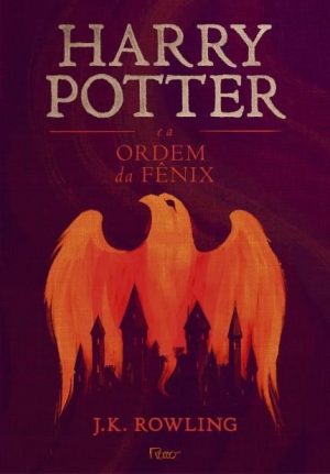 HARRY POTTER E A ORDEM DA FÊNIX (EDIÇÃO EM CAPA DURA)