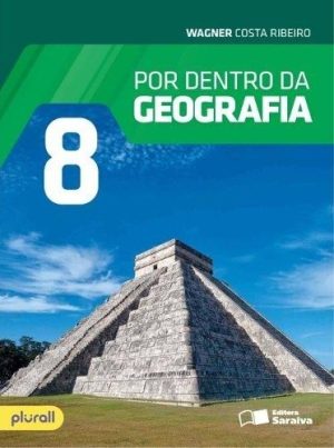 Por Dentro da Geografia - 8º Ano - 3ª Ed. 2016