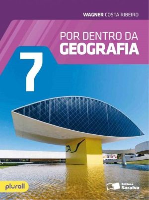 Por Dentro da Geografia - 7º Ano - 3ª Ed. 2016