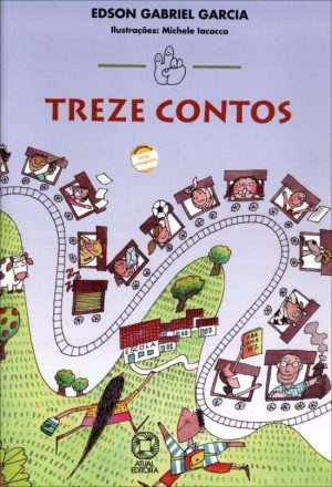 Treze Contos - Col. Mindinho e Seu Vizinho - 23ª Ed. 2009