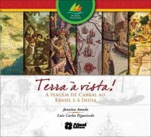 Terra À Vista! - A Viagem de Cabral ao Brasil e À Índia