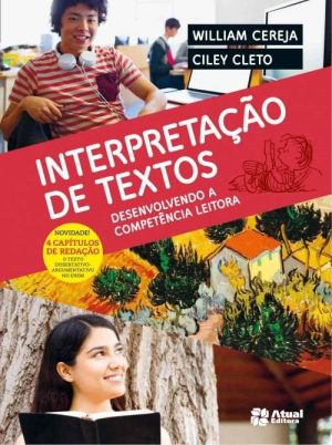 Interpretação de Textos - Construindo Competências e Habilidades Em Leitura - 3ª Ed. 2016