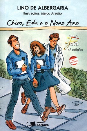 Chico, Edu e o Nono Ano