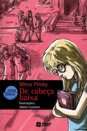 De Cabeça Baixa – Entre Linhas Adolescência