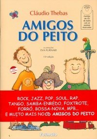 Amigos do Peito - 15ª Ed. - Acompanha CD - Conforme a Nova Ortografia