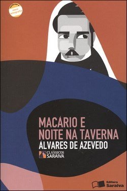 Macário e Noite na Taverna - Col. Clássicos Saraiva - Conforme a Nova Ortografia